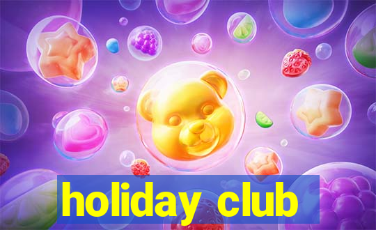 holiday club